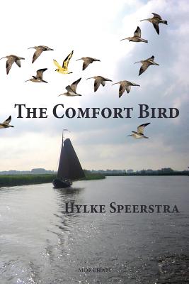The Comfort Bird - Hylke Speerstra