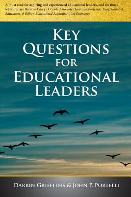 Key Questions for Educational Leaders - Darrin Griffiths