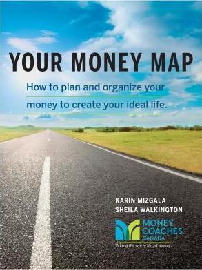 Your Money Map-How to Plan and Organize Your Money to Create Your Ideal Life - Karin Mizgala