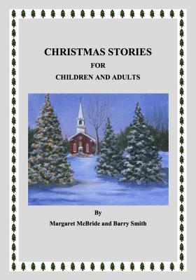 Christmas Stories for Children and Adults - Barry Smith