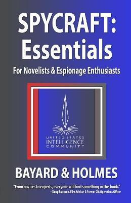 Spycraft: Essentials - Piper Bayard