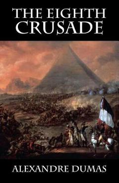 Coperta cărții 'The Eighth Crusade - Alexandre Dumas'