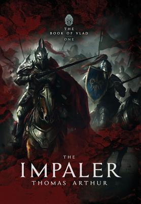 The Impaler - Thomas Arthur