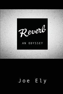 Reverb - Joe Ely