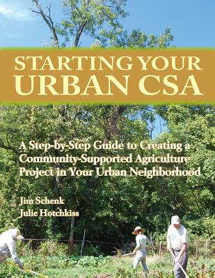 Starting Your Urban CSA - Jim Schenk
