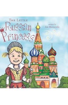 Coperta cărții 'The Little Russian Princess - Liz Mazzarella'