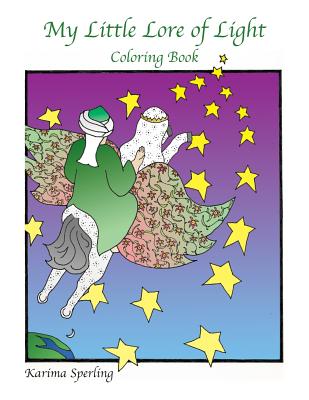 My Little Lore of Light: Coloring Book - Karima Sperling