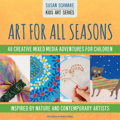 Art for All Seasons - Susan Schwake