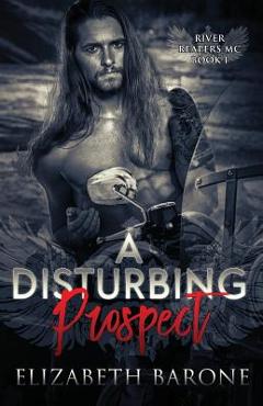 Coperta cărții 'A Disturbing Prospect - Elizabeth Barone'
