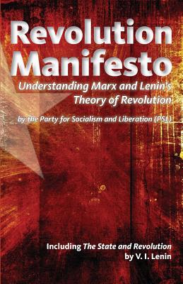 Revolution Manifesto: Understanding Marx and Lenin's Theory of Revolution - Party For Socialism And Liberation