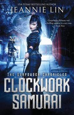 Coperta cărții 'Clockwork Samurai - Jeannie Lin'
