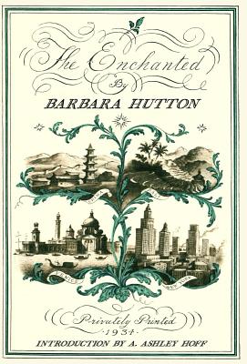 The Enchanted - Barbara Hutton