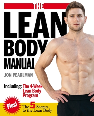 The Lean Body Manual - Jon Pearlman