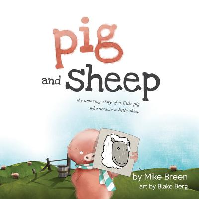 Pig and Sheep - Mike Breen