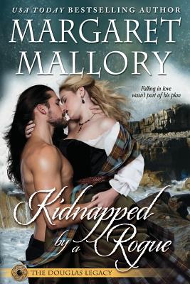 Kidnapped by a Rogue - Margaret Mallory