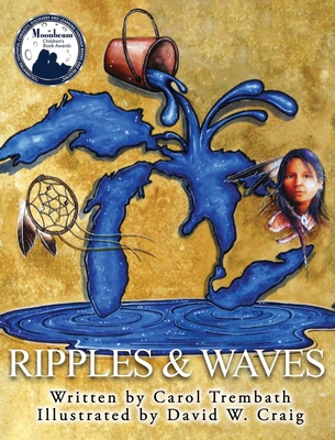 Ripples and Waves: Walking Lake Huron - Carol A. Trembath