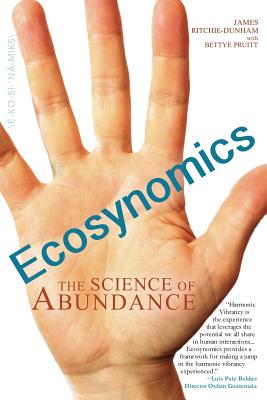 Ecosynomics: The Science of Abundance - James L. Ritchie-dunham