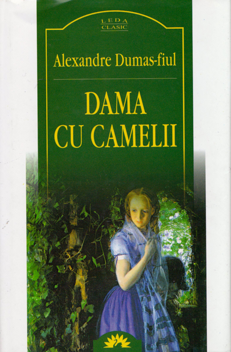 Dama Cu Camelii - Alexandre Dumas-Fiul