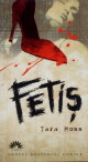 Fetis - Tara Moss