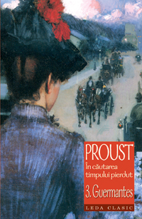 In cautarea timpului pierdut 3: Guermantes - Proust