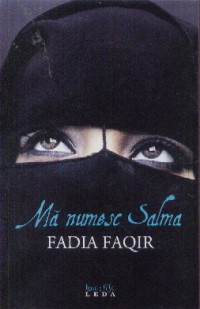 Ma numesc salma - Fadia Faqir