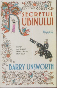 Secretul rubinului - Barry Unsworth