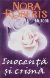 Inocenta si crima - Nora Roberts
