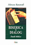 Biserica in dialog. Studii biblice - Mircea Basarab
