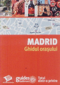 Madrid - Ghidul orasului