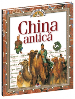 Descopera lumea - China Antica
