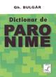 Dictionar de paronime - Ghe. Bulgar
