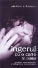 Coperta cărții 'Ingerul cu o carte in maini 2009 - Nichita Stanescu'