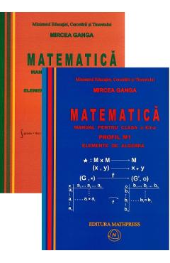 Pachet 2 volume: Manual matematica M1 - Clasa 12 - Mircea Ganga