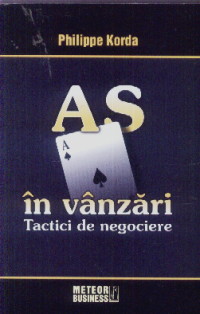 As In Vanzari - Tehnici De Negociere - Philippe Korda