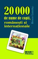 20000 de nume de copii, romanesti si internationale - Bruce Lansky