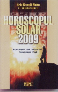 Horoscopul Solar 2009 - Kris Brandt Riske