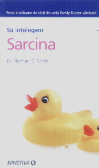 Coperta cărții 'Sa intelegem sarcina - Norman C. Smith'