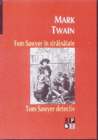 Coperta cărții 'Tom Sawyer in strainatate - Mark Twain'