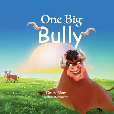 One Big Bully - Tracy Blom