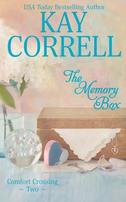 The Memory Box: Small Town Romance - Kay Correll
