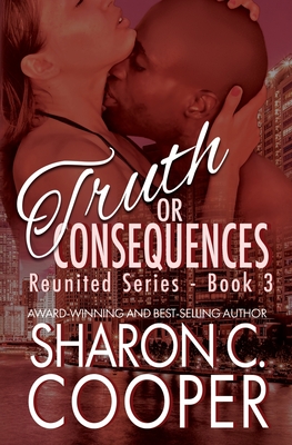 Truth or Consequences - Sharon C. Cooper