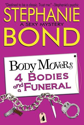 4 Bodies and a Funeral - Stephanie Bond