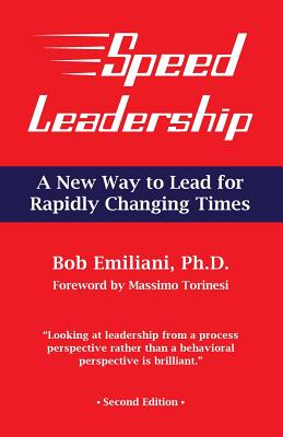 Speed Leadership: A New Way to Lead for Rapidly Changing Times - Massimo Torinesi