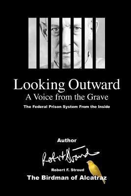 Looking Outward: A Voice from the Grave - Looking Outward Llc