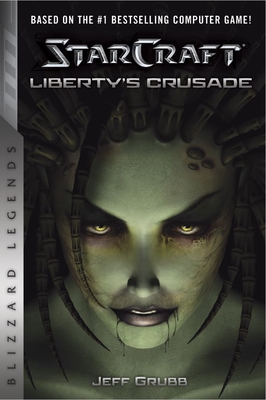 Starcraft: Liberty's Crusade - Jeff Grubb