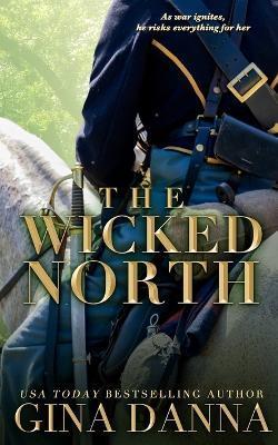The Wicked North - Gina Danna