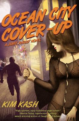 Ocean City Cover-up: A Jamie August Novel - Kim Kash