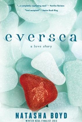 Eversea: a love story - Natasha Boyd