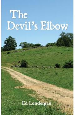 Coperta cărții 'The Devil's Elbow - Edward Londergan'