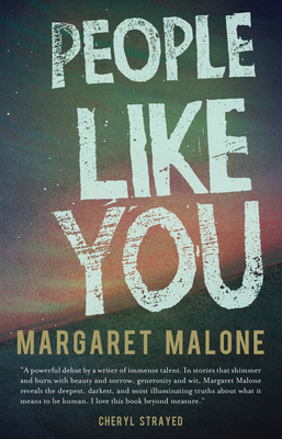People Like You: Stories - Margaret Malone